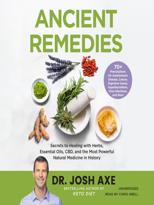 Title details for Ancient Remedies by Josh Axe - Wait list